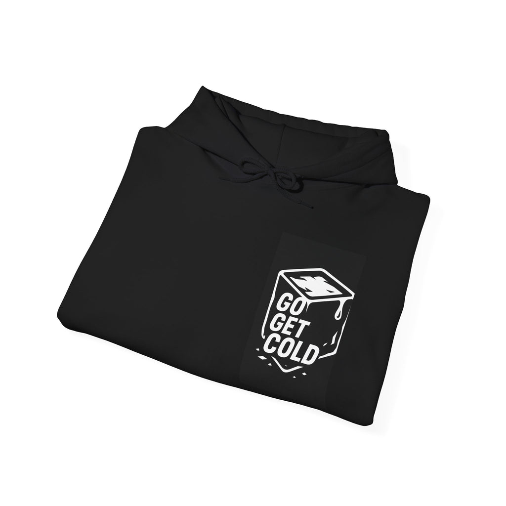 Go Get Cold ice cube logo Hoodie | As Cold Plungers You Know When You Know.....just GO GET COLD